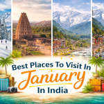 Top 10 Best Places To Visit In January In India - 2026
