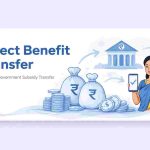What is Direct Benefit Transfer?