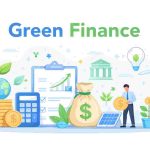 Everything You Need To Know About Green Finance