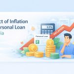 Impact of Inflation on Personal Loan in India
