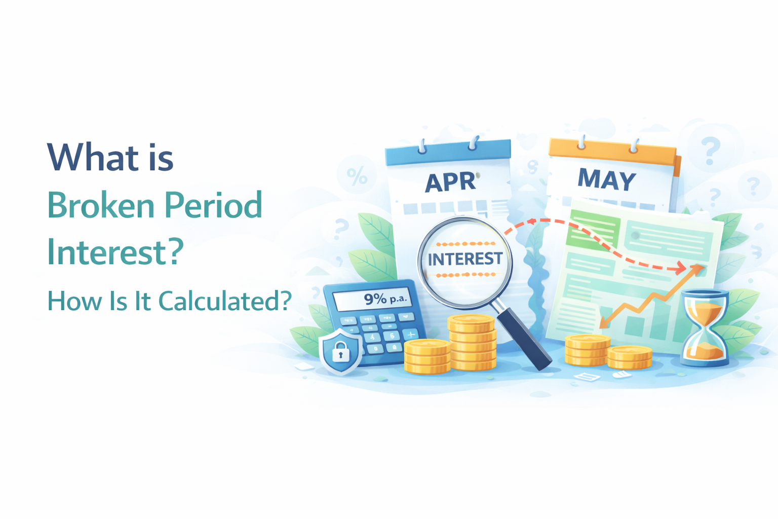 What is Broken Period Interest? How Is It Calculated?