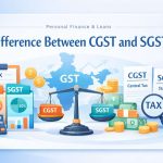 Difference Between CGST and SGST